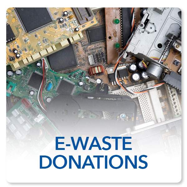 Donate E-Waste for a 10% Discount - Goodwill of Silicon Valley