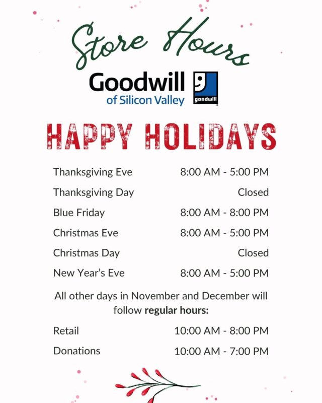 https://goodwillsv.org/wp-content/uploads/2025/11/Store-Holiday-hours-1-640x800.jpg